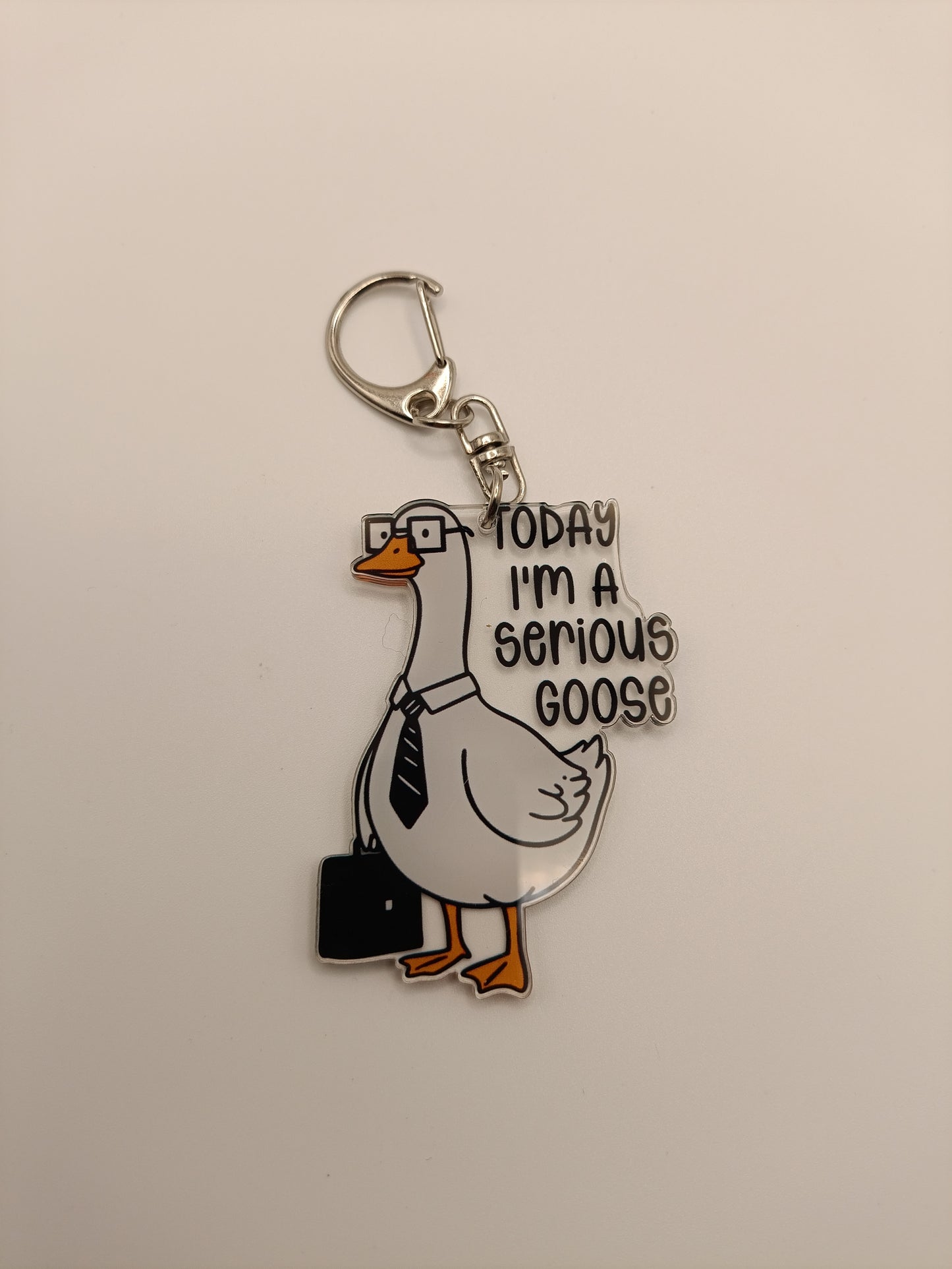Today I'm a Serious Goose Acrylic Keyring